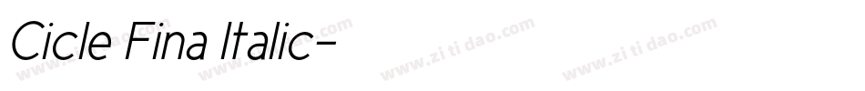 Cicle Fina Italic字体转换